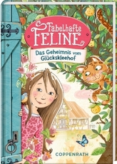 Fabelhafte Feline - Das Geheimnis vom Glückskleehof