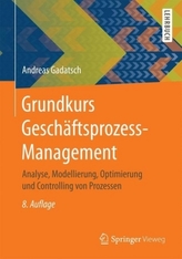 Grundkurs Geschäftsprozess-Management