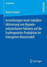 Auswirkungen renal-tubulärer Aktivierung von Hypoxie-induzierbaren Faktoren auf die Erythropoietin-Produktion im transgenen Maus