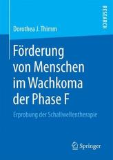 Förderung von Menschen im Wachkoma der Phase F