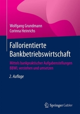 Fallorientierte Bankbetriebswirtschaft