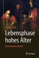 Lebensphase hohes Alter