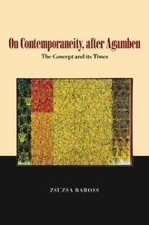  On Contemporaneity Today, after Agamben