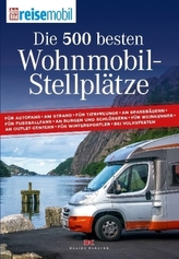 Die 500 besten Wohnmobil-Stellplätze