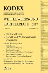 KODEX Wettbewerbs- und Kartellrecht 2017 (f. Österreich)