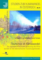 Tourismus im Klimawandel: Zur regionalwirtschaftlichen Bedeutung des Klimawandels für die österreichischen Tourismusgemeinden