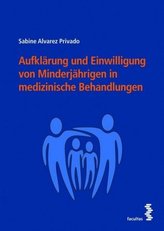 Aufklärung und Einwilligung von Minderjährigen in medizinische Behandlungen