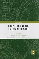  Body Ecology and Emersive Leisure