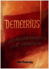 Demetrius im Entwicklungsgang des Christentums
