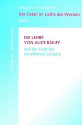 Die Lehre von Alice Bailey aus der Sicht der christlichen Esoterik