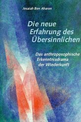 Die neue Erfahrung des Übersinnlichen