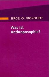 Was ist Anthroposophie?