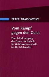 Vom Kampf gegen den Geist