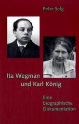 Ita Wegman und Karl König
