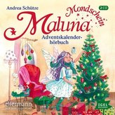 Maluna Mondschein - Adventskalenderhörbuch, 1 Audio-CD