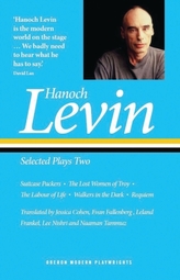  Hanoch Levin: Selected Plays Two