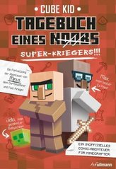Minecraft: Tagebuch eines Super-Kriegers