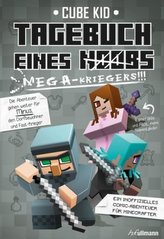 Minecraft: Tagebuch eines Mega-Kriegers