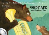 Mein musikalisches Bilderbuch - Ferdinand sucht seinen Ton, m. 1 Audio-CD