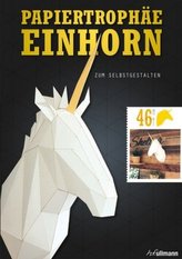 Papiertrophäe Einhorn zum Selbstgestalten