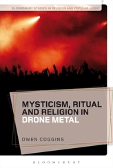  Mysticism, Ritual and Religion in Drone Metal