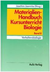 Materialien-Handbuch Kursunterricht Biologie - Verhaltensbiologie