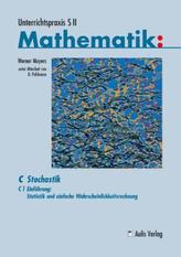 Einführung: Statistik und einfache Wahrscheinlichkeitsrechnung, m. CD-ROM