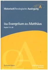 Das Evangelium des Matthäus, Kapitel 15-28