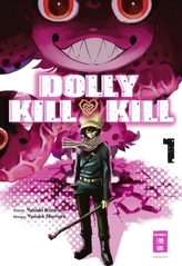 Dolly Kill Kill. Bd.1