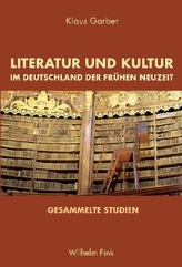 Literatur und Kultur im Deutschland der Frühen Neuzeit