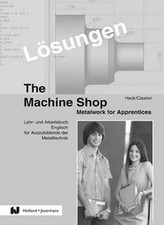 Lösungen The Machine Shop - Metalwork for Apprentices