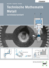 Lösungen Technische Mathematik Metall, lernfeldorientiert