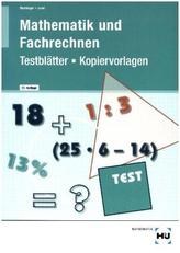 Mathematik und Fachrechnen - Testblätter / Kopiervorlagen