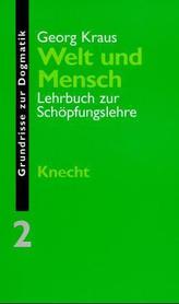 Welt und Mensch