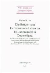 Die Brüder vom Gemeinsamen Leben im 15. Jahrhundert in Deutschland