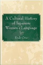  Cultural History of Japanese Women\'s Language