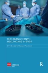  Reforming China\'s Healthcare System