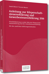 Anleitung zur Körperschaftsteuererklärung und Gewerbesteuererklärung 2016