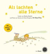 Als lachten alle Sterne. Der Kleine Prinz, m. Audio-CD