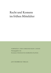 Recht und Konsens im frühen Mittelalter