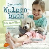 Das große Welpenbuch für Familien