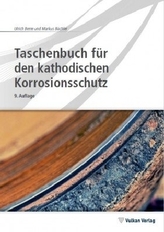 Taschenbuch für den kathodischen Korrosionsschutz, m. 1 CD-ROM