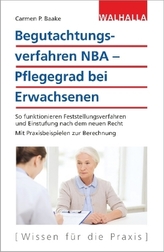 Begutachtungsverfahren NBA - Pflegegrad bei Erwachsenen