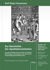 Zur Geschichte der Apothekenvisitation von den Anfängen bis zum Ende des Zweiten Weltkrieges in Deutschland unter besonderer Ber