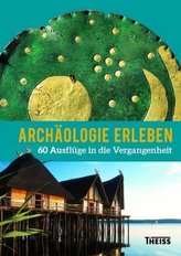 Archäologie erleben