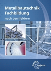 Metallbautechnik Fachbildung, m. CD-ROM