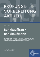 Prüfungsvorbereitung aktuell - Bankkauffrau/Bankkaufmann