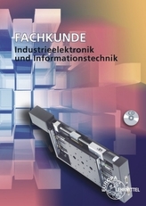Fachkunde Industrieelektronik und Informationstechnik, m. CD-ROM