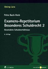 Examens-Repetitorium Besonderes Schuldrecht. Tl.2