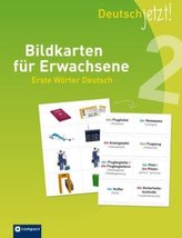 Deutsch jetzt! Bildkarten für Erwachsene - Erste Wörter Deutsch 2